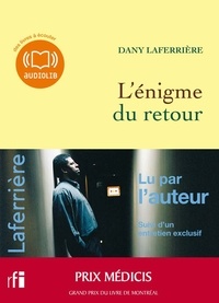 Dany Laferrière - L'énigme du retour. 1 CD audio MP3