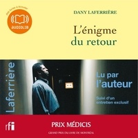 Dany Laferrière - L'énigme du retour.