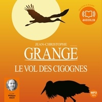 Jean-Christophe Grangé - Le vol des cigognes.