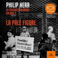 Philip Kerr - La trilogie berlinoise - Tome 2, La pâle figure.