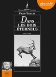 Fred Vargas - Une enquête du commissaire Adamsberg  : Dans les bois éternels.