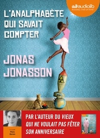 Jonas Jonasson - L'analphabète qui savait compter. 2 CD audio MP3