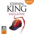 Stephen King et Julien Chatelet - Sale gosse.