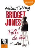 Helen Fielding - Bridget Jones, folle de lui. 1 CD audio MP3