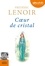 Frédéric Lenoir - Coeur de cristal. 1 CD audio MP3