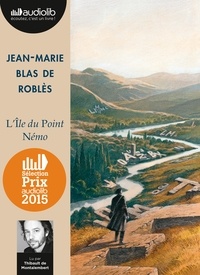 Jean-Marie Blas de Roblès - L'île du Point Némo. 2 CD audio