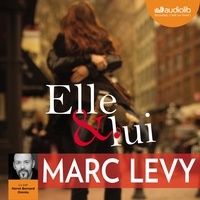 Marc Levy - Elle et lui.