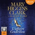 Mary Higgins Clark et Alafair Burke - L'affaire Cendrillon.