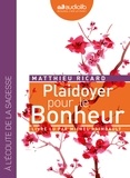 Matthieu Ricard - Plaidoyer pour le bonheur. 1 CD audio MP3