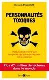 Bernardo Stamateas - Personnalités toxiques - Petit guide de survie face aux personnes qui empoisonnent notre existence.