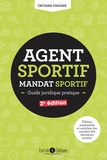 Tatiana Vassine - Agent sportif, mandat sportif - Guide juridique pratique.