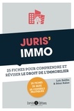 Rémi Raher et Loïc Baldin - Juris' Immo - 25 fiches pour comprendre et réviser le droit immobilier.