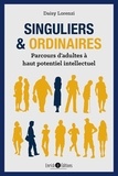 Daisy Lorenzi - Singuliers et ordinaires - Parcours d'adultes à haut potentiel intellectuel.