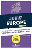 Rémi Raher - Juris'Europe - 25 fiches pour comprendre et réviser les institutions européennes.
