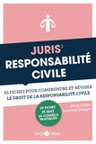 Jonathan Pouget et Rémi Raher - Juris' Responsabilité civile - 25 fiches pour comprendre et réviser le droit de la responsabilité civile.