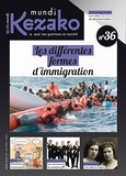  Collectif - Kezako Mundi 36 - Mars 2020 - Les différentes formes d'immigration.