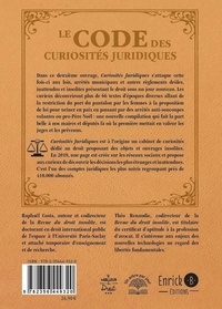 Le code des curiosités juridiques. Les lois insolites et autres perles du droit français