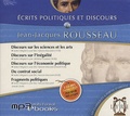 Jean-Jacques Rousseau - Ecrits politiques et discours. 1 CD audio MP3