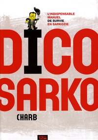  Charb - Dico Sarko.