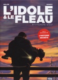 Laurent-Frédéric Bollée et Igor Kordey - L'idole et le fléau Tome 1 : Syndrome 6/3/27.