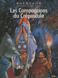 François Bourgeon - Les compagnons du crépuscule  : Edition Intégrale.