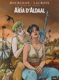 Claude Lacroix et François Bourgeon - Le cycle de Cyann Tome 3 : Aïeïa d'Aldaal.