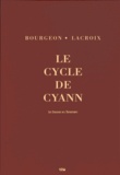 François Bourgeon et Claude Lacroix - Le cycle de Cyann Tome 5 : Les couloirs de l'Entretemps.
