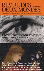 Thomas Loué et Olivier Cariguel - Revue des deux Mondes Janvier 2009 : Providence, bonne fortune.