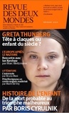 Valérie Toranian - Revue des deux Mondes Février 2020 : Greta Thunberg - Tête à claques ou enfant du siècle.