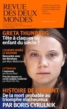 Valérie Toranian - Revue des deux Mondes Février 2020 : Greta Thunberg - Tête à claques ou enfant du siècle.