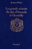 Jacques Peloye - La grande vénerie du duc d'Aumale à Chantilly (1872-1886).
