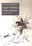Roland de Chaudenay - Saint-Hubert et les dames.