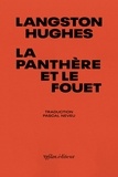 Langston Hughes - La Panthère et le fouet - Poèmes de notre temps.