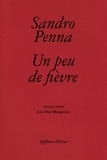 Sandro Penna - Un peu de fièvre.