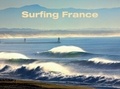 Alexandre Hurel et Eric Chauché - Surfing France.
