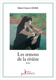 Marie-France Lidoine - Les remous de la rivière.
