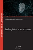 Fabian Kröger et Marina Maestrutti - Les imaginaires et les techniques.