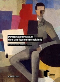 Eugénie Tenezakis et Philippe Frocrain - Parcours de travailleurs dans une économie mondialisée.