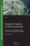  CFGI - Géologie de l'ingénieur : actualité et perspective - Comité Français de Géologie de l'Ingénieur et de l'Environnement : CFGI 20 ans, 1968-2018.