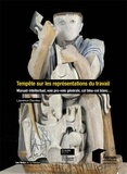 Laurence Decréau - Tempête sur les représentations du travail - Manuel-intellectuel, voie pro-voie générale, col bleu-col blanc....