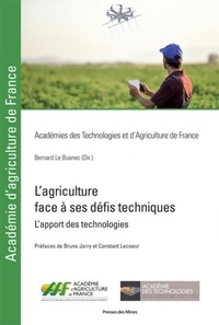Bernard Le Buanec - L'agriculture face à ses défis techniques - L'apport des technologies.