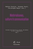 Fabien Granjon et Jacques Guyot - Matérialismes, culture & communication - Tome 3, Economie politique de la culture, des médias et de la communication.