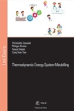 Cong Toan Tran et Philippe Rivière - Thermodynamic Energy System Modelling.