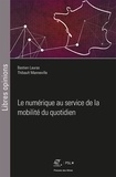 Bastien Lauras et Thibault Manneville - Le numérique au service de la mobilité du quotidien.