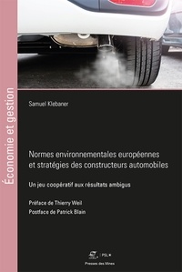 Samuel Klebaner - Normes environnementales européennes et stratégies des constructeurs automobiles - Un jeu coopératif aux résultats ambigus.