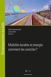 Gilles Guerassimoff et Laura Sobra - Mobilité durable et énergie : comment les concilier ?.