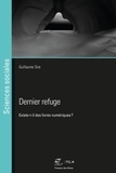 Guillaume Sire - Dernier refuge - Existe-t-il des livres numériques ?.