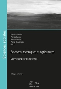 Frédéric Goulet et Patrick Caron - Sciences, techniques et agricultures - Gouverner pour transformer.