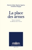 Jérôme Cheyppe et Damien Appriou - La place des armes.