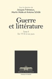 Jacques Frémeaux et Martin Motte - Guerre et littérature - Tome 2, De 1914 à nos jours.